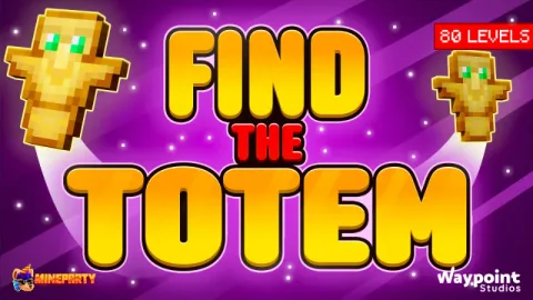 Find the Totem by MineParty Studios on Minecraft Marketplace